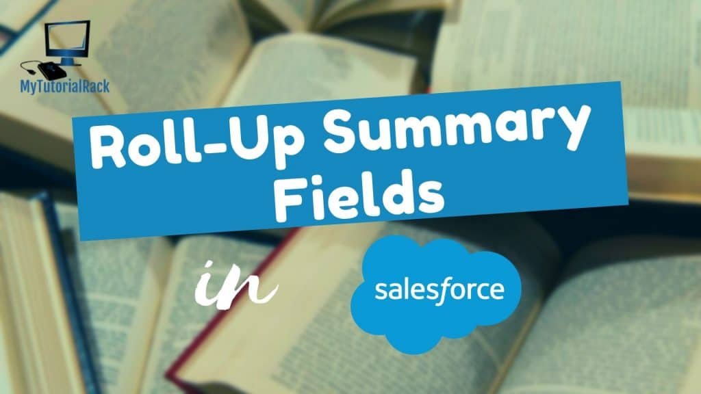 roll-up-summary-fields-in-salesforce