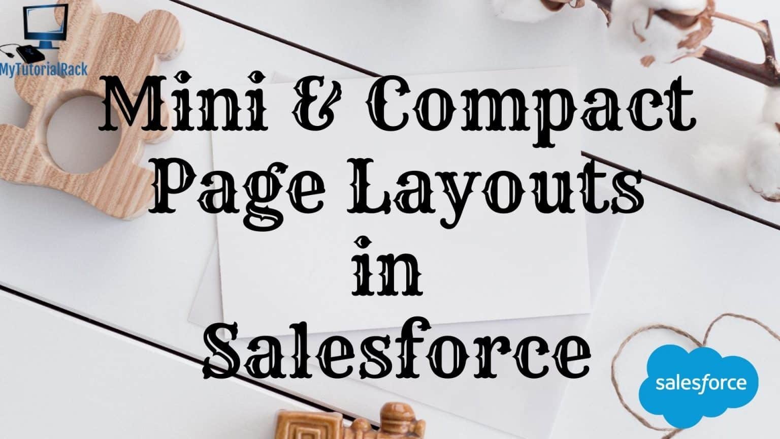 compact-mini-page-layouts-in-salesforce