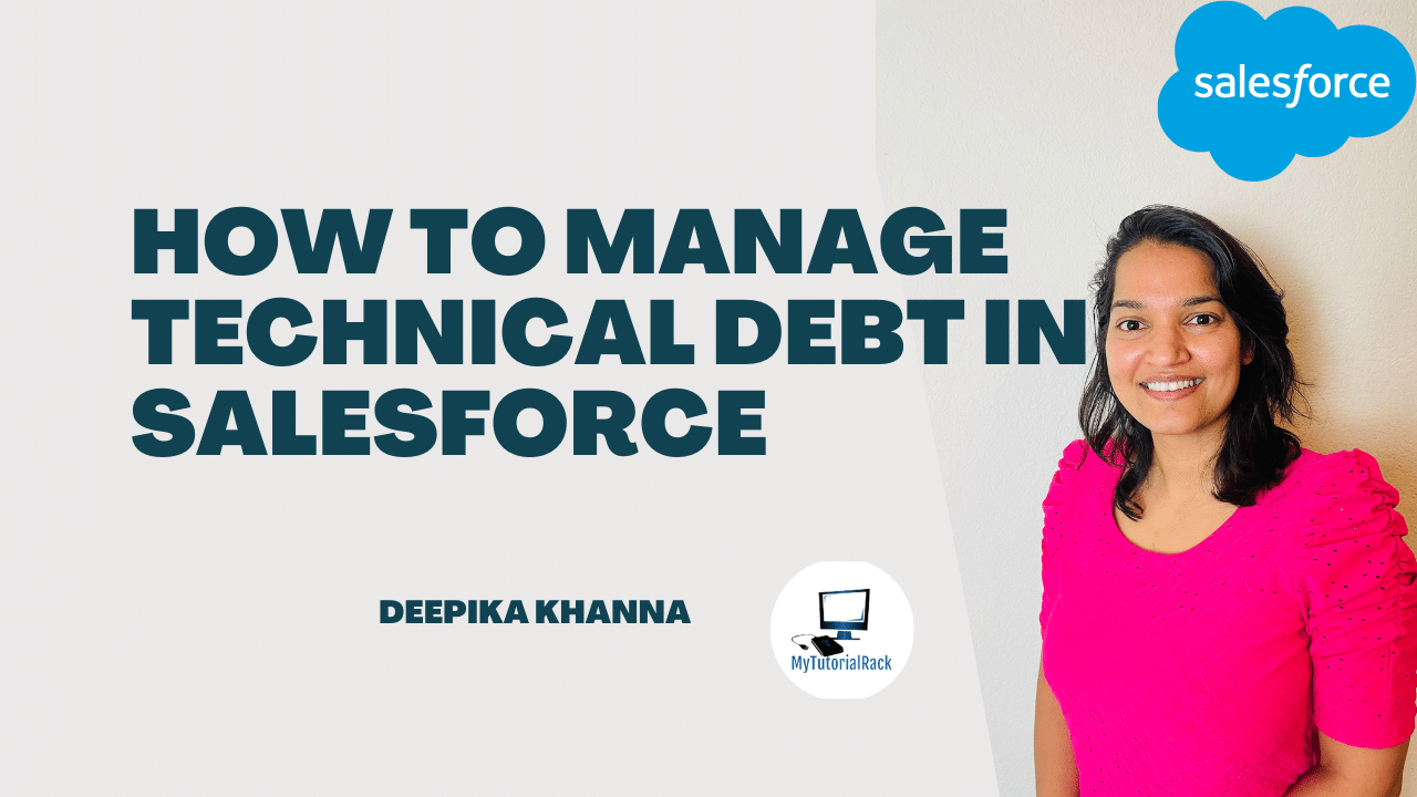 How to Manage Technical Debt in Salesforce