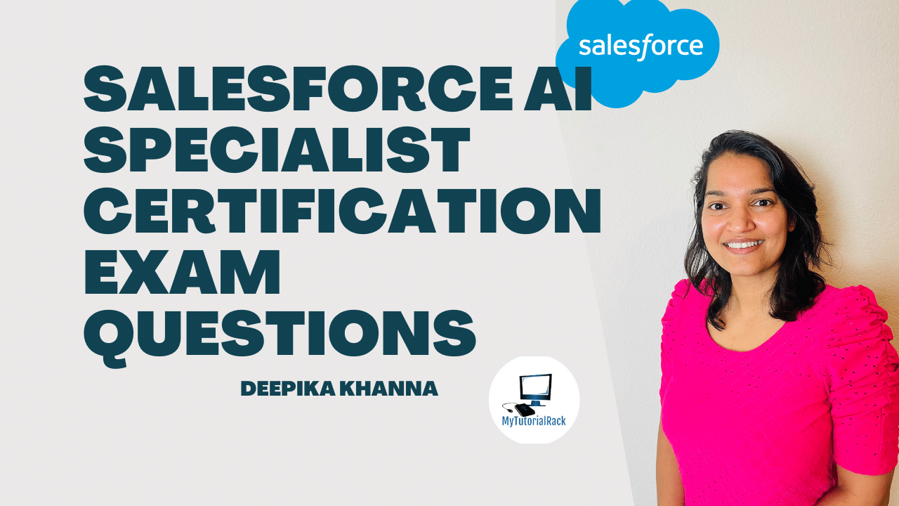 Salesforce AI Specialist Certification Exam Questions